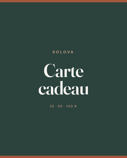 Carte cadeau SOLOVA — 25, 50 ou 100 €, valable 12 mois
